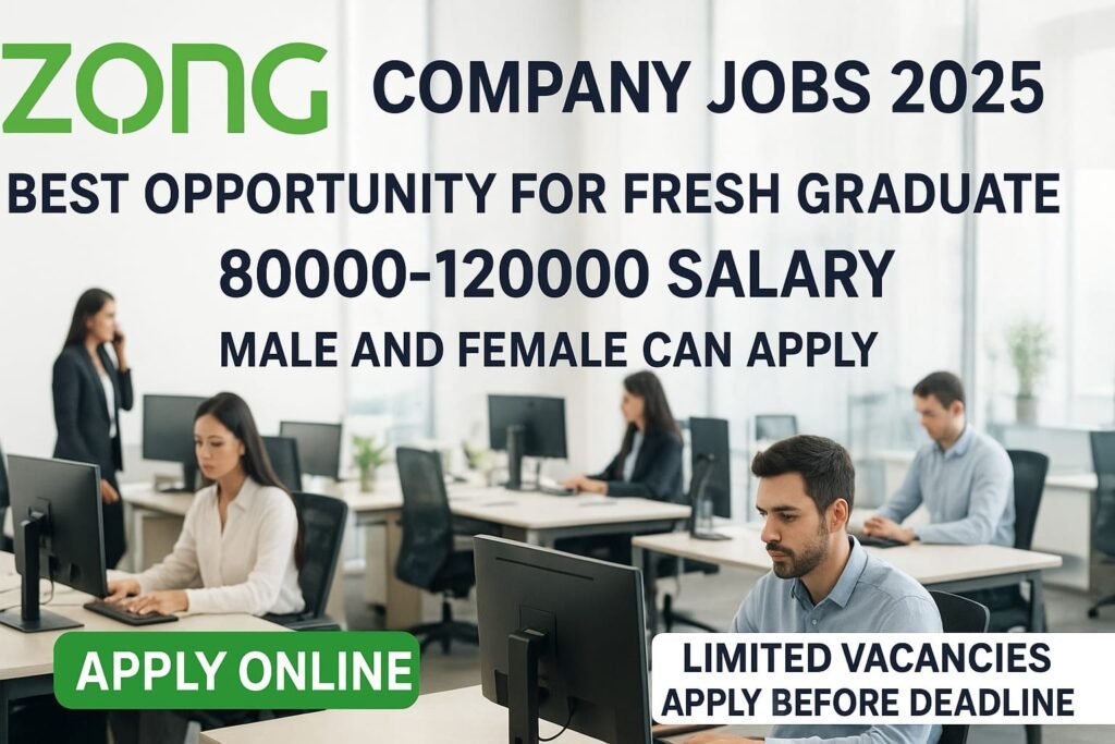 Zong Company Jobs 2025 | Apply Now for Secure Job