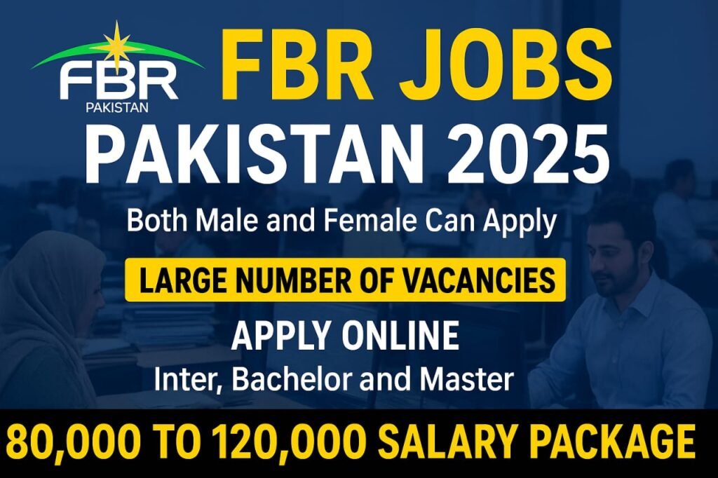 Top FBR Jobs Pakistan 2025: Apply Now for MIS Officers & Sepoy Positions