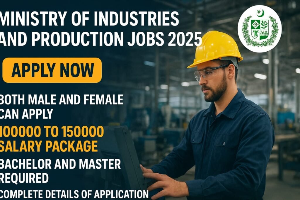 Ministry of Industries and Production Jobs 2025 | Apply Online Now for secure future