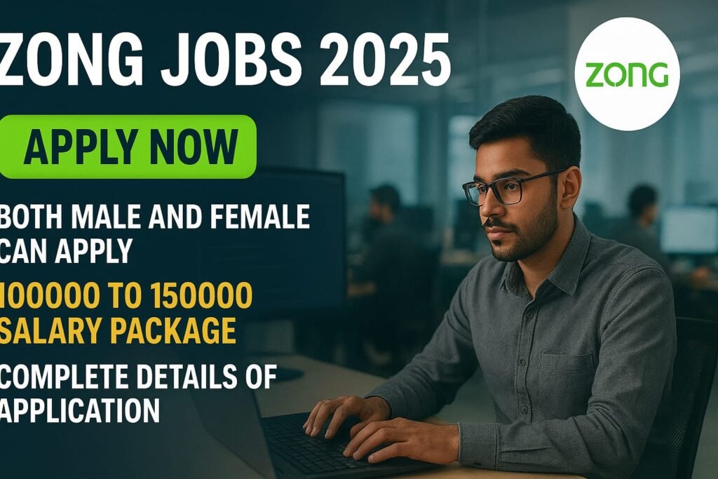 Zong Jobs 2025 – Exciting Career Opportunities at China Mobile Pakistan