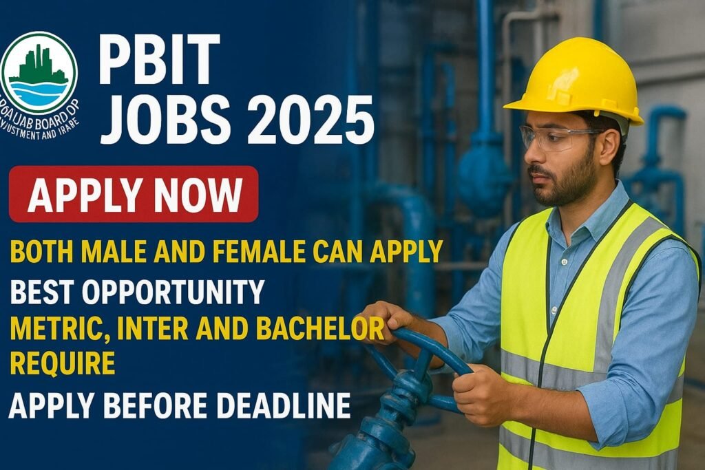 PBIT Jobs 2025 | Apply Now at Punjab Board of Investment & Trade