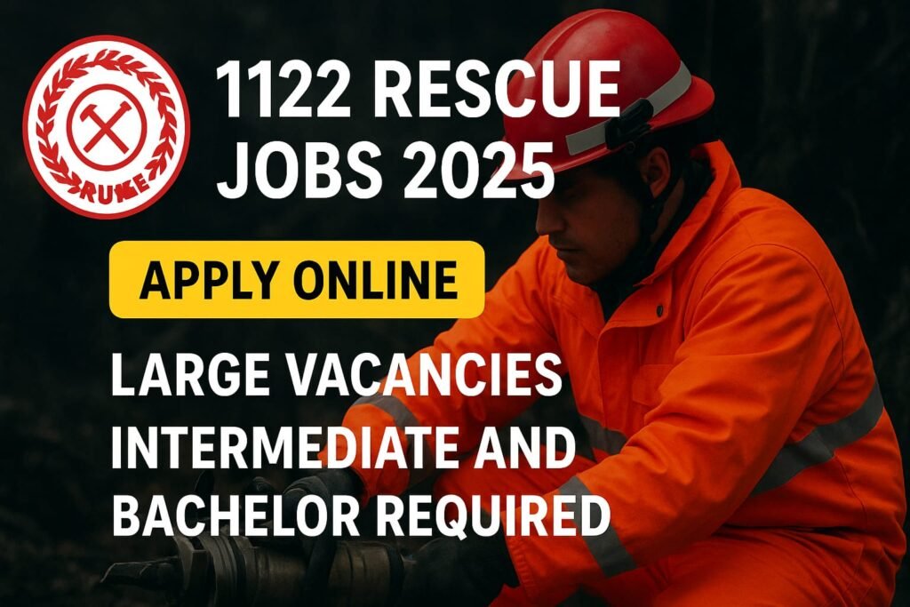 1122 Rescue Jobs 2025 | Apply Now for Secure Job
