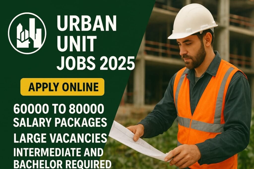 Urban Unit Jobs 2025 | Apply Online for the Latest Vacancies